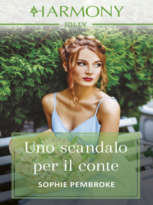 cover image of Uno scandalo per il conte